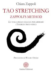 Chiara Zappoli - Tao stretching Zappoli’s Method