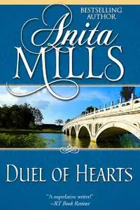 «Duel of Hearts» by Anita Mills