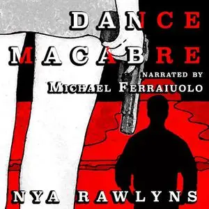 «Dance Macabre» by Nya Rawlyns