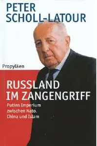 Russland im Zangengriff: Putins Imperium zwischen Nato, China und Islam