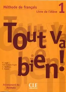 Méthode de français Tout va bien ! 1 : Livre de l'élève + Cahier d'exercices