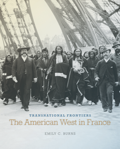 Transnational Frontiers : The American West in France