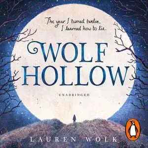 «Wolf Hollow» by Lauren Wolk