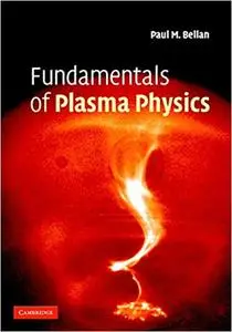 Fundamentals of Plasma Physics (Repost)