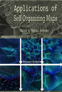 "Applications of Self-Organizing Maps"  ed. by Magnus Johnsson