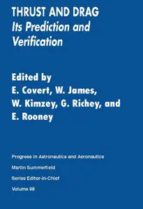 "Thrust and Drag: Its Prediction and Verification" ed. by E.E. Covert, C.R. James, W.F. Kimzey, G.K. Richey, E.C. Rooney