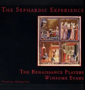 The Renaissance Players & Winsome Evans - The Sephardic Experience (1999) {4CD Box Set Celestial Harmonies 19911-2}