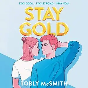 Stay Gold [Audiobook]