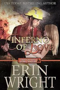 «Inferno of Love» by Erin Wright