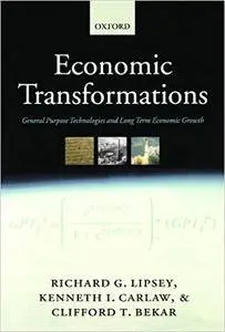 Economic Transformations: General Purpose Technologies and Long Term Economic Growth (Repost)