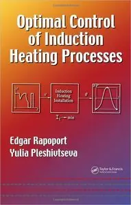 Optimal Control of Induction Heating Processes (Repost)