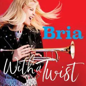 Bria Skonberg - With A Twist (2017) [Official Digital Download 24-bit/96kHz]