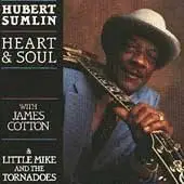 Hubert Sumlin - Heart and Soul