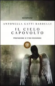 Il cielo capovolto di Antonella Gatti Bardelli