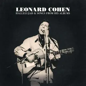 Leonard Cohen - Hallelujah & Songs From His Albums (2022)