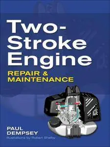 Two-Stroke Engine Repair and Maintenance