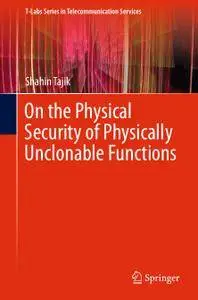 On the Physical Security of Physically Unclonable Functions (Repost)