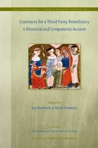 Contracts for a Third-Party Beneficiary: A Historical and Comparative Account (Legal History Library)