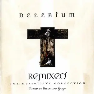 Delerium - Remixed: The Definitive Collection