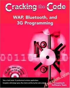 WAP, Bluetooth, and 3G Programming: Cracking the Code [Repost]
