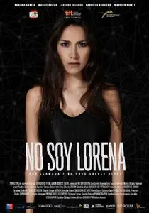 I'm Not Lorena (2014) No soy Lorena