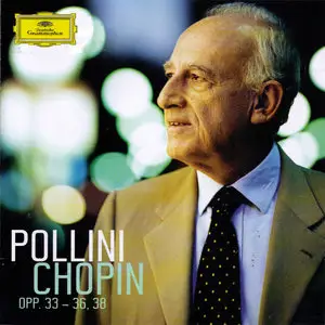 Maurizio Pollini: Chopin, Opp.33-36, 38 (2008)