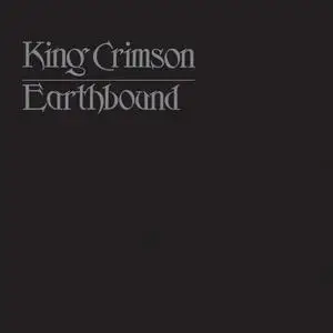 King Crimson - Earthbound (Live Remaster) (2021)