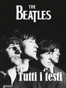 The Beatles - Tutti i testi