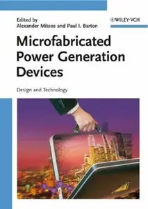 Microfabricated Power Generation Devices: Design and Technology (repost)