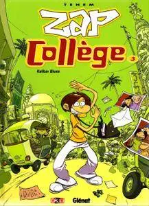 Zap Collège Tome 3 - Kalibar Blues