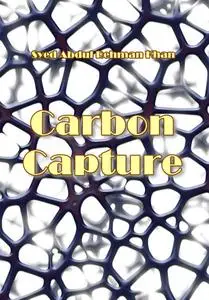 "Carbon Capture" ed. by Syed Abdul Rehman Khan