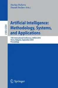 Artificial Intelligence: Methodology, Systems, and Applications: 14th International Conference, AIMSA 2010, Varna, Bulgaria, Se