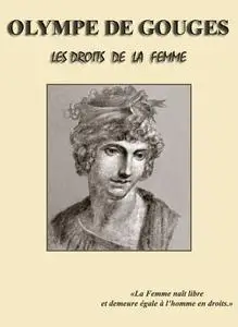 «Les droits de la femme» by Olympe de Gouges
