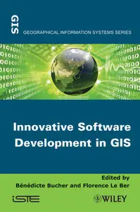 Innovative Software Development in GIS (repost)