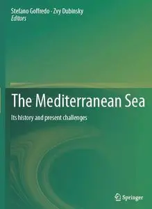 The Mediterranean Sea: Its history and present challenges (repost)
