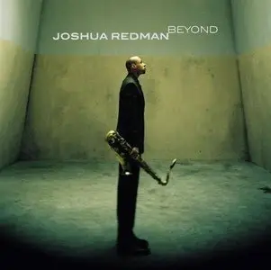 Joshua Redman - Beyond (2000)