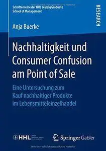 Nachhaltigkeit und Consumer Confusion am Point of Sale (Repost)
