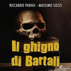 «Il ghigno di Bartali» by Massimo Sozzi, Riccardo Parigi