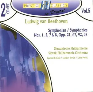 Ludwig van Beethoven - Symphonies No. 1,5,7,8 (Slovak Philarmonic Orchestra, Bystrik Rezucha, Libor Pesek) (1995)