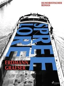 «Spreelore» by Erdmann Graeser