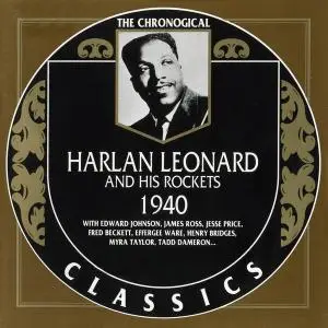 Harlan Leonard And His Rockets - 1940 (1992) (Re-up)