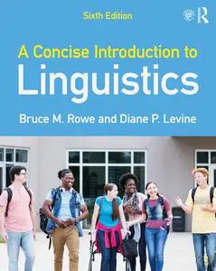 A Concise Introduction to Linguistics, 6th Edition