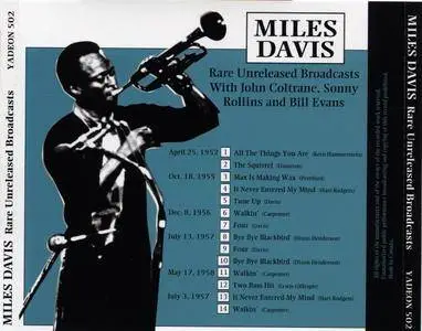 Miles Davis - Rare Unreleased Broadcasts with John Coltrane, Sonny Rollins and Bill Evans (1952-1958) {Yadeon 502}