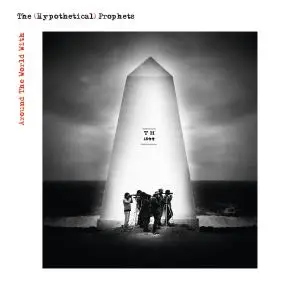 The (Hypothetical) Prophets - Around The World With The Prophets (1982/2016)