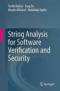 String Analysis for Software Verification and Security