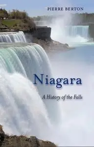 Niagara: A History of the Falls (Excelsior Editions)