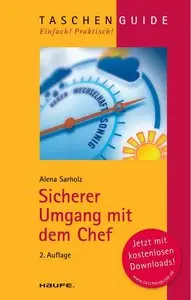 Sicherer Umgang mit dem Chef, 2 Auflage (repost)