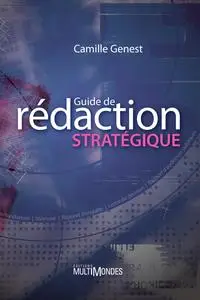 Camille Genest, "Guide de rédaction stratégique"