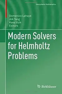 Modern Solvers for Helmholtz Problems [Repost]