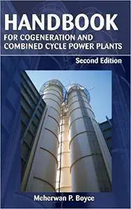 Handbook for Cogeneration and Combined Cycle Power, 2nd edition